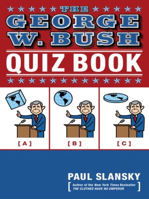 cover image of The George W. Bush Quiz Book